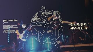 Sleep Waker - Paranoia [Live Music Video]