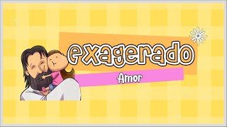 Exagerado Amor- Tercer Cielo | Letras Kids 👧🏻👦🏻🎵