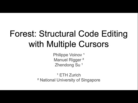 [Onward!] Forest: Structural Code Editing with Multiple Cursors