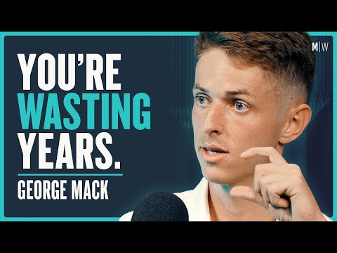 Simple Life Changes That Lead To Big Results - George Mack