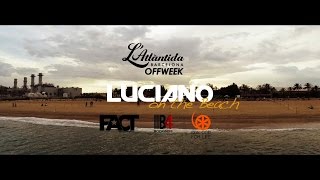 Luciano at L'Atlàntida - Cadenza Meets This&That (Barcelona Off-Sonar 2014)