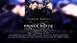Prince Royce - Para Llegar A Ti (Letra)