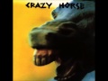 Crazy Horse - I'll Get By