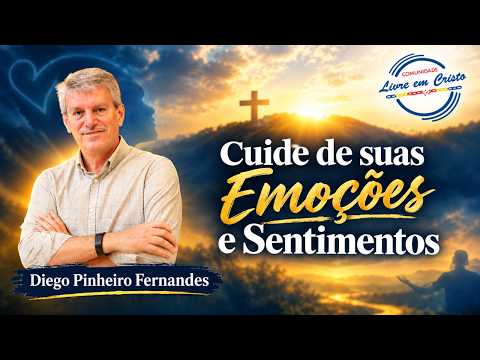 🔴 CULTO AO VIVO | Cuide de suas Emoções e Sentimentos  | Pr Diego Pinheiro Fernandes