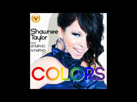 Shawnee Taylor Feat. Sympho Nympho - Colors [Clown Motherfucker]
