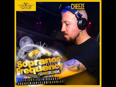DJ Cheeze - Sopranos & Frequency 2017 Live Set #GoHardOrGoHome