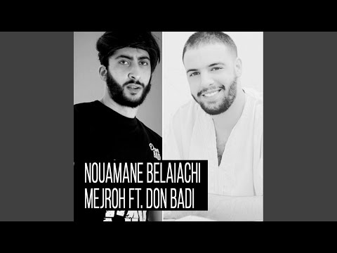 Mejroh Ft. Don Badi