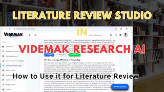 How to Use Videmak Research AI Literature Review Studio for Literature and Academic Articles.
