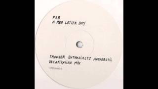 Pet Shop Boys - A Red Letter Day (Trouser Enthusiasts Autoerotic Decapitation Mix)