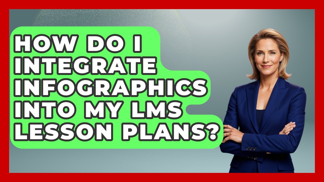 How Do I Integrate Infographics Into My LMS Lesson Plans? - Teacher Tech Toolbox
