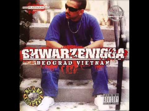 Shwarzenigga - Beograd Vietnam