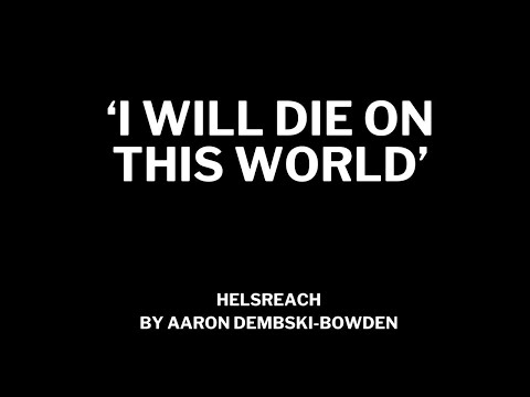 ‘I WILL DIE ON THIS WORLD’ - Helsreach by Aaron Dembski-Bowden