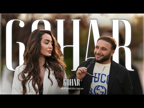 Artur Mezhlumyan - Gohar 2025