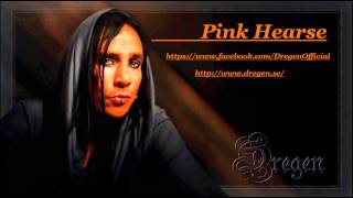 Dregen - Pink Hearse
