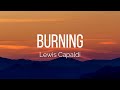 Lewis Capaldi - Burning (Lyrics)