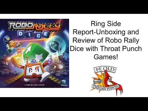 Ring Side Report-Board Game Unboxing and Review of Robo Rally Dice!