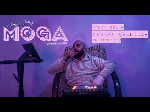 MOGA 01 | Kedimi Çaldılar - Canım Oğlum - Ah Benliğim | Murat Akay (Live Performance)