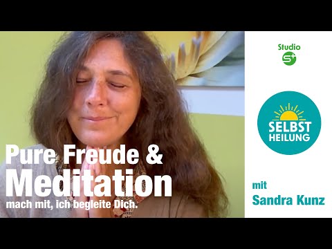 Pure Freude + Meditation