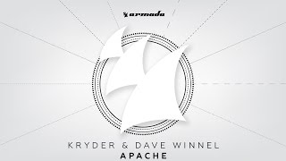 Kryder & Dave Winnel - Apache (Original Mix)