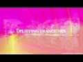 UPLIFTING TRANCE MIX SUMMER 2015 - 1 HOUR ...