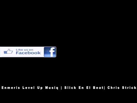 Enmeris & Chris Strick  [ Slick en el Beat ] - E Peiki Gusta Mi Muhe