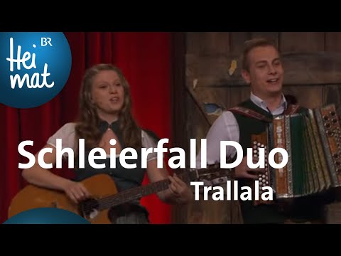 Schleierfall Duo: Trallala | Brettl-Spitzen X | BR Heimat - Die beste Volksmusik