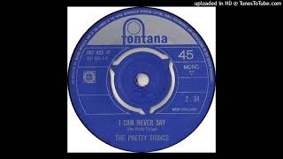 The Pretty Things - I Can Never Say