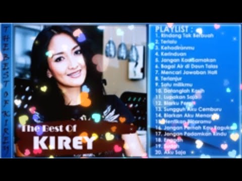 COVER The Best Of Kirey (20 lagu terbaik kirey) (Lirik) 