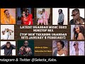NEW UGANDAN NONSTOP MIXTAPE 2023 FEBRUARY