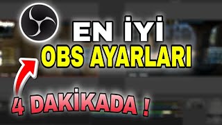 4 DAKİKADA OBS EN İYİ KAYIT VE YAYIN AYARLARI 😱
