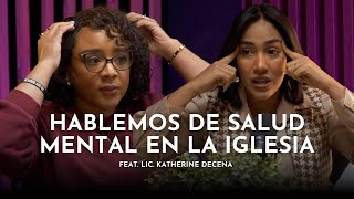 Let's Talk About Mental Health in the Church | feat. Katherine Decena #TheRealInterview #mentalhe...
