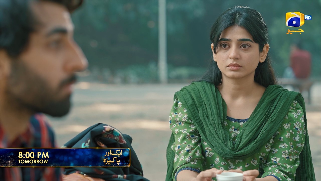 Aik Aur Pakeezah Episode 16 Promo | Tomorrow at 8:00 PM  only on Har Pal Geo