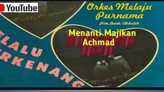 Download lagu Menanti Majikan - Achmad - OM Purnama mp3