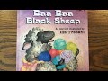 Baa Baa Black Sheep As Told And Illustrated By Iza Trapani