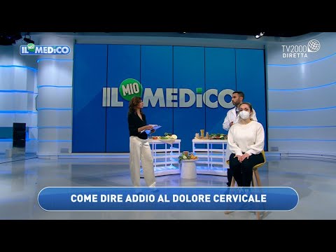 Il Mio Medico - Trattamenti e soluzioni per dire addio al dolore cervicale