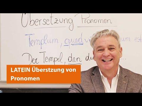 Latein - Was muss man beim Übersetzen von Pronomen beachten?