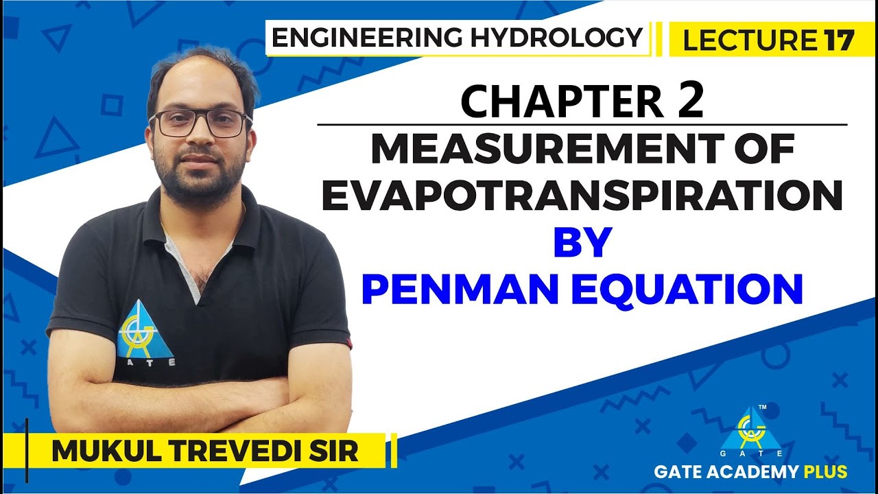 Lecture 17 | Chapter 02  Measurement by Penman Equation | Engineering Hydrology