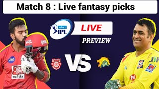 IPL 2021-PBKS vs CSK 8th Match Live Preview and Fantasy Pick