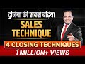 Best Sales Techniques Closing Techniques Selling Skills Dr Vivek Bindra