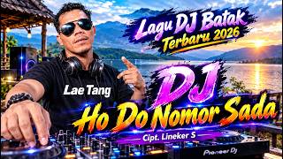 Download lagu DJ Ho Do Nomor Sada | Lagu Batak Terbaru Viral  Tiktok 2026 mp3