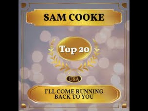 Sam Cooke I'll Come Running Back To You Stereo Mix 2 2022 (1957)