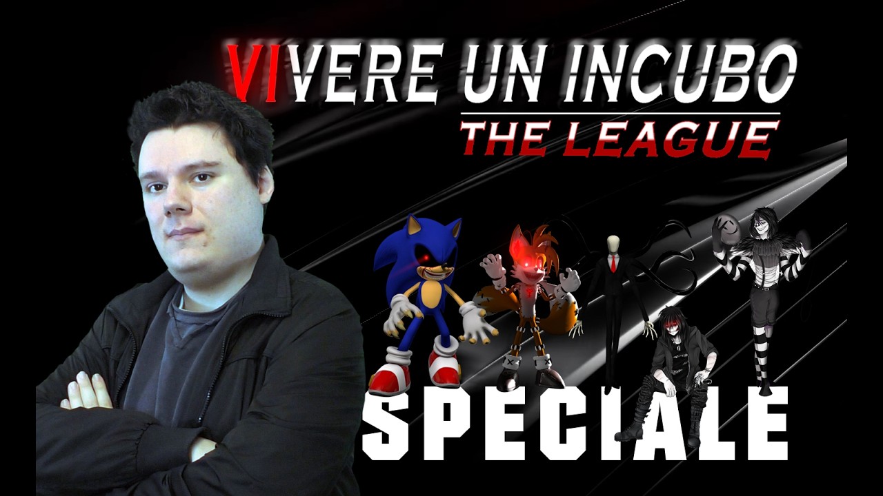 SPECIALE - VIVERE UN INCUBO: The League