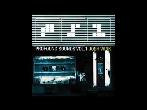 🍕Josh Wink ‎| Profound Sounds Vol. 1 | 1999