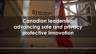 Canadian leadership advancing safe and privacy-protective innovation
