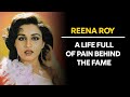Reena Roy The Actress Who Lived With A Broken Heart TabassumTalkies