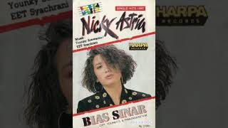 Download lagu Bias sinar (1990) Nicky Astria mp3 Download lagu Bias sinar (1990) Nicky Astria mp3