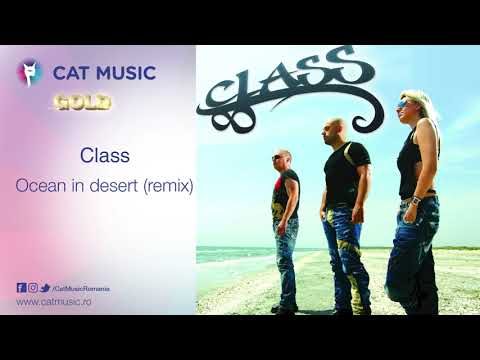 Class - Ocean in desert (remix)