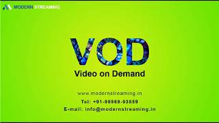 VOD | Video on Demand | VOD Provider | Modern Streaming