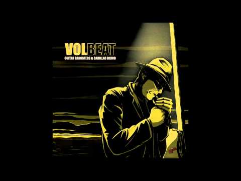 Volbeat - Guitar Gangsters & Cadillac Blood (Lyrics) HD