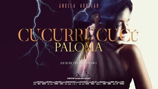 Video thumbnail of "Angela Aguilar - Cucurrucucú Paloma (Video Oficial)"